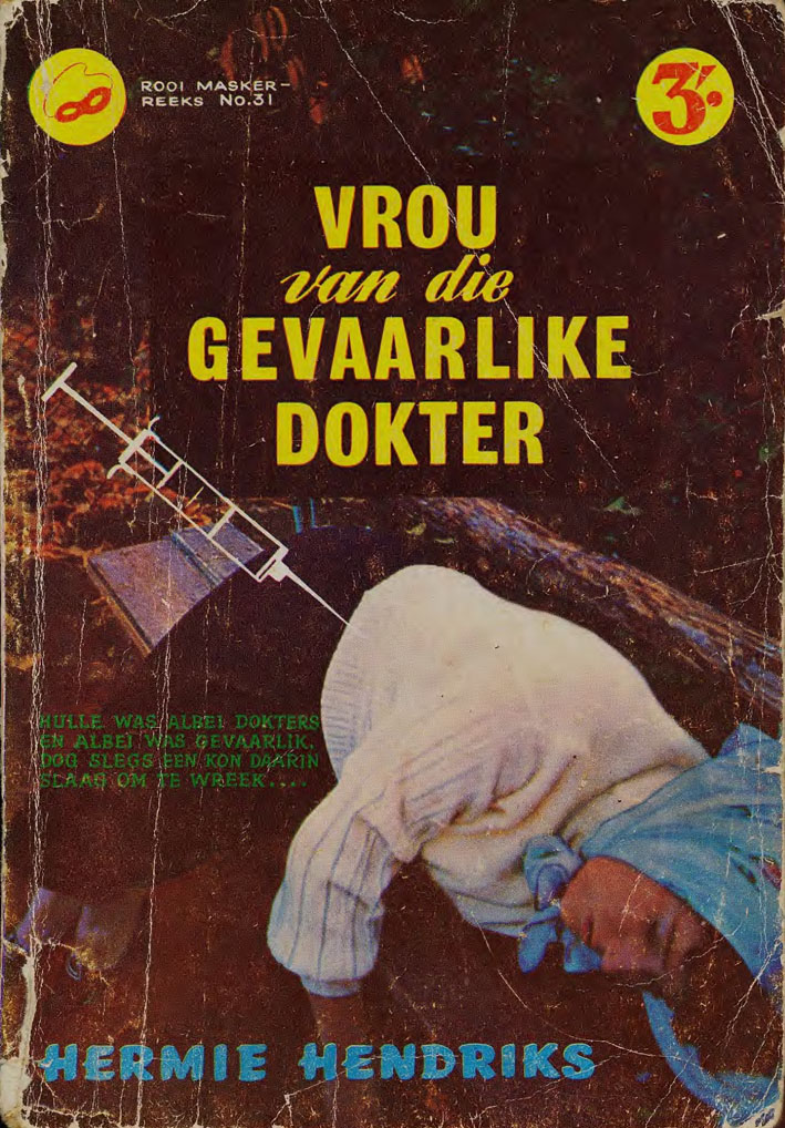 Vrou van die gevaarlike dokter